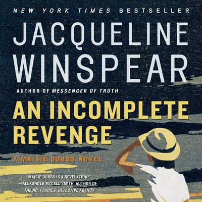 An Incomplete Revenge by Jacqueline Winspear audiobook