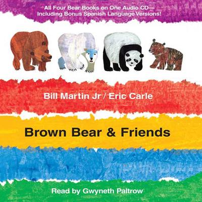 Brown Bear & Friends by Bill Martin audiobook