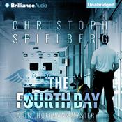 The Fourth Day by  Christoph Spielberg audiobook