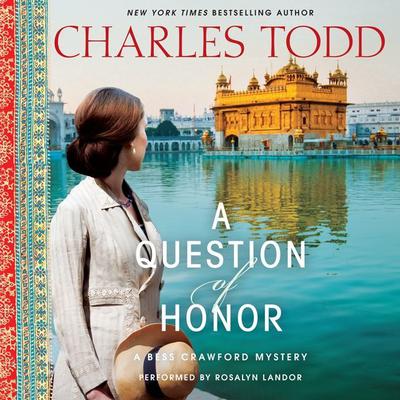 A Question of Honor by Charles Todd audiobook