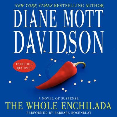 The Whole Enchilada by Diane Mott Davidson audiobook