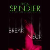 Breakneck by  Erica Spindler audiobook