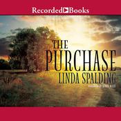 The Purchase by  Linda Spalding audiobook