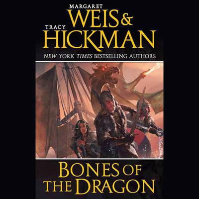 Bones of the Dragon by Margaret Weis audiobook