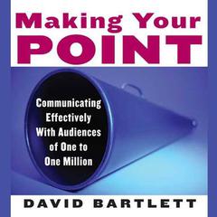 Making Your Point by David Bartlett audiobook