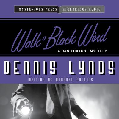 Walk a Black Wind by Michael Collins audiobook