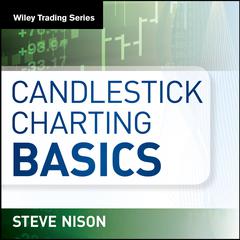 Candlestick Charting Basics by Steve Nison audiobook