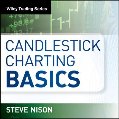 Candlestick Charting Basics by Steve Nison audiobook