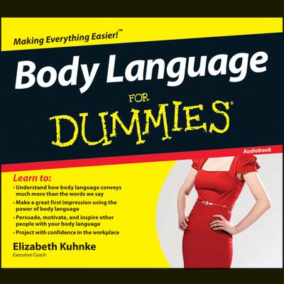 Body Language For Dummies by Elizabeth Kuhnke audiobook