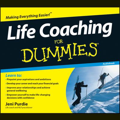 Life Coaching For Dummies by Jeni Purdie audiobook