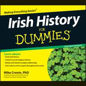Irish History For Dummies by  Mike Cronin audiobook