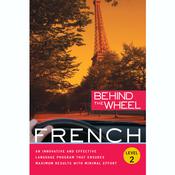 Behind the Wheel - French 2 by  Mark Frobose audiobook