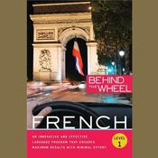 Behind the Wheel - French 1 by  Mark Frobose audiobook