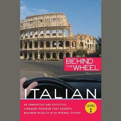 Behind the Wheel—Italian 1 by Mark Frobose audiobook