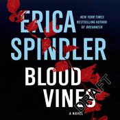 Blood Vines by  Erica Spindler audiobook