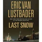 Last Snow by  Eric Van Lustbader audiobook