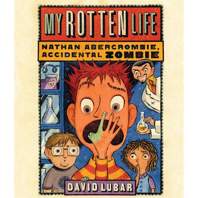 My Rotten Life by David Lubar audiobook