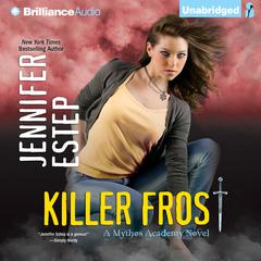 Killer Frost by Jennifer Estep audiobook