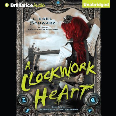 A Clockwork Heart by Liesel Schwarz audiobook