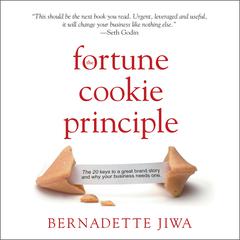 The Fortune Cookie Principle by Bernadette Jiwa audiobook