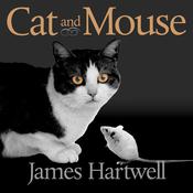 Cat and Mouse by  Hartwell James audiobook