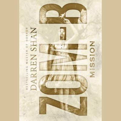 Zom-B Mission by Darren Shan audiobook