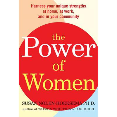 The Power of Women by Susan Nolen-Hoeksema audiobook