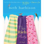 Thin, Rich, Pretty by  Beth Harbison audiobook