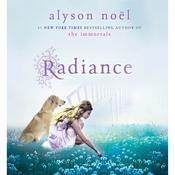 Radiance by  Alyson Noël audiobook