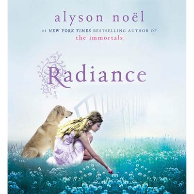 Radiance by Alyson Noël audiobook