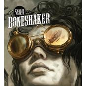 Boneshaker by  Cherie Priest audiobook