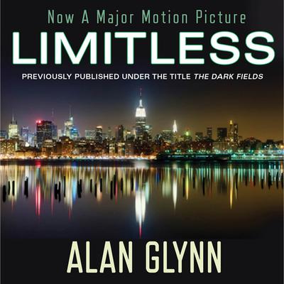 Limitless by Alan Glynn audiobook