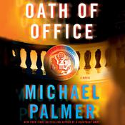 Oath of Office by  Michael Palmer audiobook