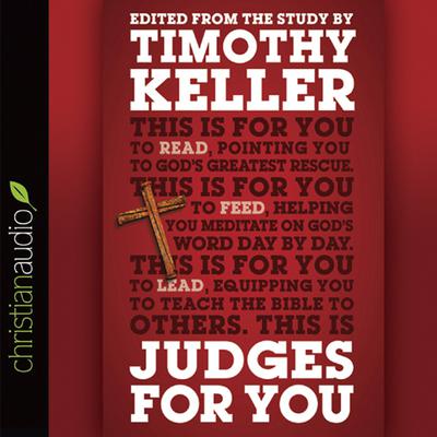Judges For You by Timothy Keller audiobook