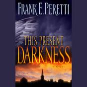 This Present Darkness by  Frank E. Peretti audiobook
