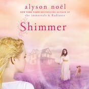 Shimmer by  Alyson Noël audiobook