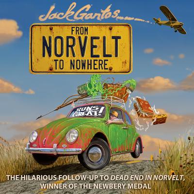 From Norvelt to Nowhere by Jack Gantos audiobook