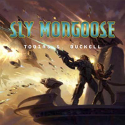 Sly Mongoose by Tobias S. Buckell audiobook
