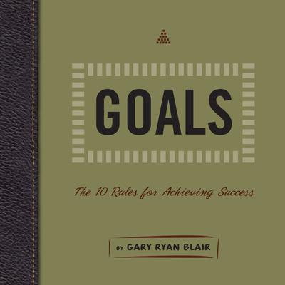 Goals by Gary Ryan Blair audiobook