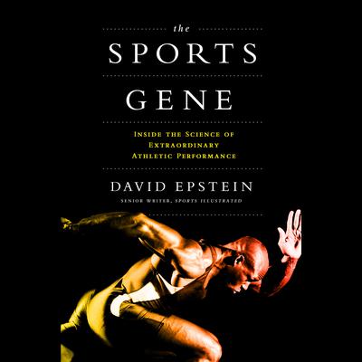 The Sports Gene by David Epstein audiobook
