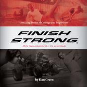 Finish Strong by  Dan Green audiobook