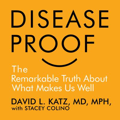 Disease-Proof by David Katz audiobook