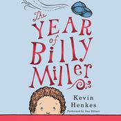 The Year of Billy Miller by  Kevin Henkes audiobook