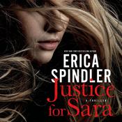 Justice for Sara by  Erica Spindler audiobook
