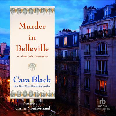 Murder in Belleville by Cara Black audiobook