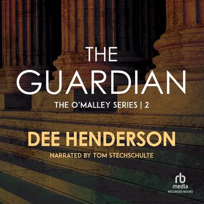 The Guardian by Dee Henderson audiobook
