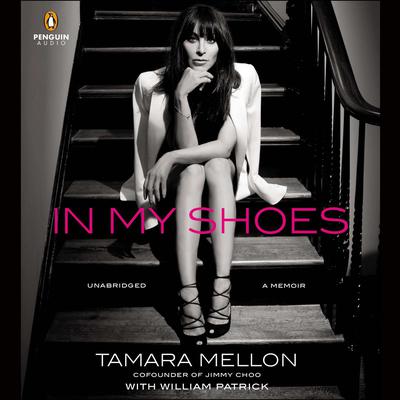 In My Shoes by Tamara Mellon audiobook
