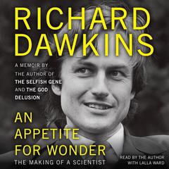 An Appetite for Wonder by Richard Dawkins audiobook