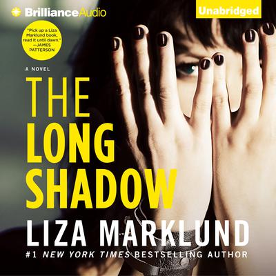 The Long Shadow by Liza Marklund audiobook