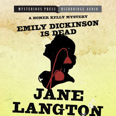 Emily Dickinson Is Dead by Jane Langton audiobook